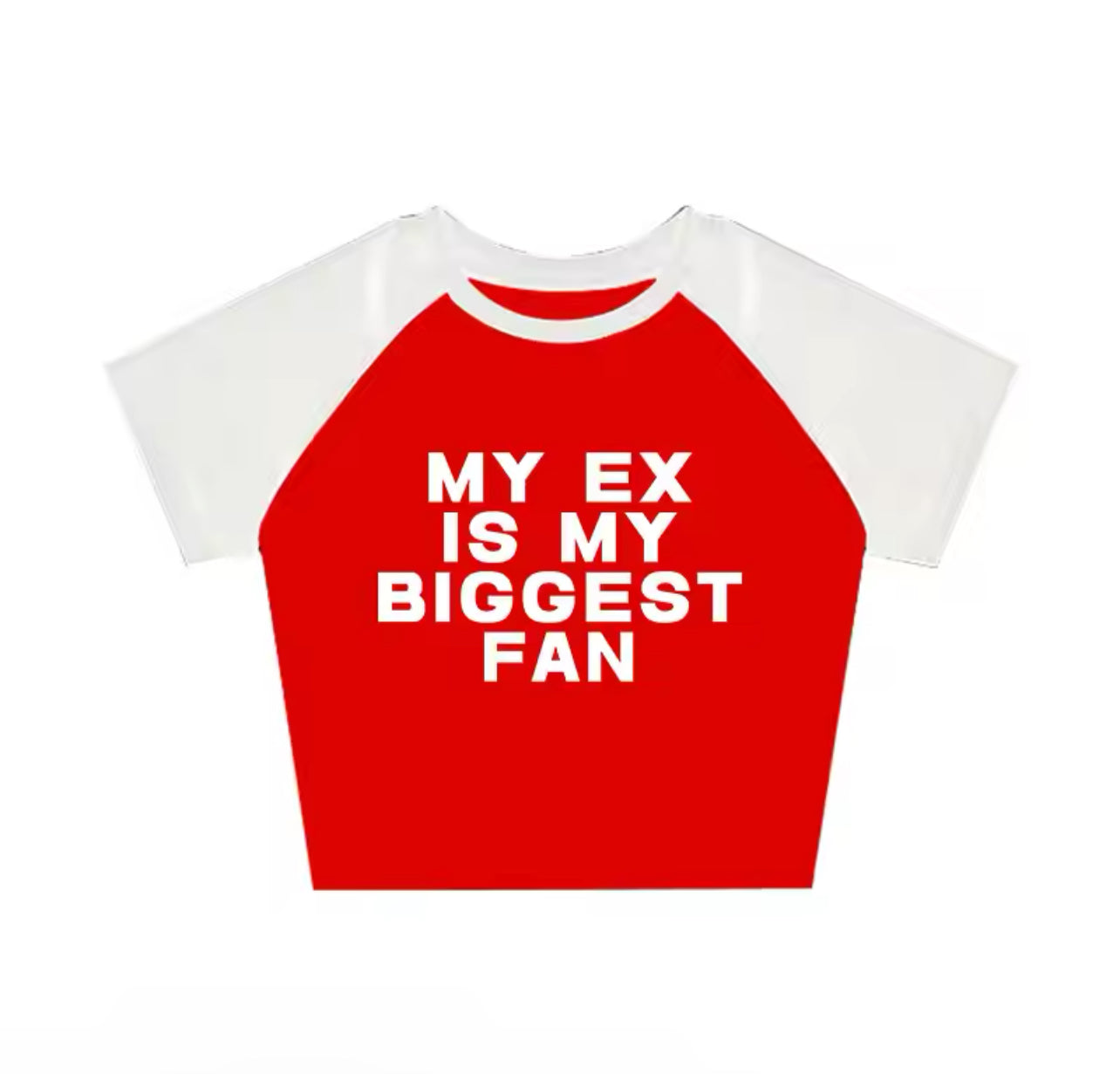 “My ex is my biggest fan” crop top Weekend Shop