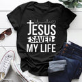 Jesus Saved My Life Faith T-Shirt Weeknd Shop Online