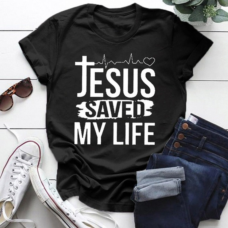Jesus Saved My Life Faith T-Shirt